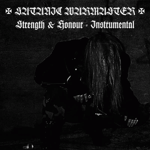 Satanic Warmaster : Strength & Honour (Instrumental)